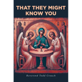 That They Might Know You - Paperback