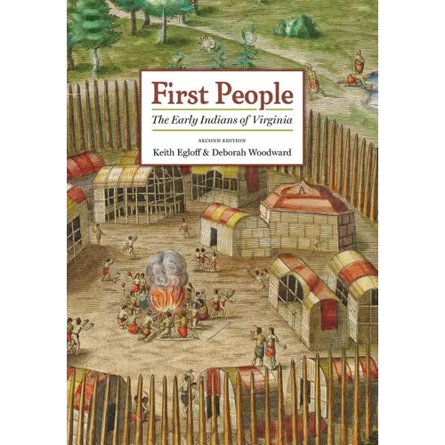 First People: The Early Indians of Virginia - Paperback