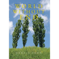 World Without End - Hardcover