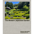 The Modern Japanese Garden - Hardcover