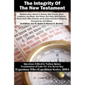 The Integrity Of The New Testament - Paperback