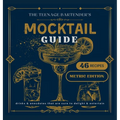 The Teenage Bartender's Mocktail Guide [Metric]: Metric Edition - Hardcover
