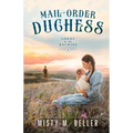 Mail-Order Duchess - Paperback