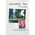 Surrounded...Run: A Memoir-Atlanta, Volume Five - Paperback