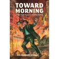 Toward Morning - Paperback