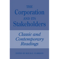 The Corporation and Its Stakeholders: Classic and Contemporary Readings - Paperback