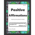 Positive Affirmations: Inspiring Coloring Book for Adults - Paperback