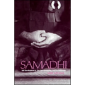 Samādhi: Self Development in Zen, Swordsmanship, and Psychotherapy - Paperback