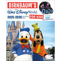 Birnbaum's 2025'2026 Walt Disney World for Kids: The Official Guide - Paperback