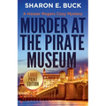 Murder at the Pirate Museum - LARGE PRINT - Paperback
