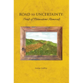 Road to Uncertainty: Trials of Potawatomi Removals - Paperback