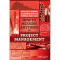 How to Measure Anything in Project Management - Hardcover
