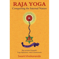 Raja Yoga: Conquering the Internal Nature - Paperback