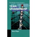 The Managers Pocket Guide to Team Sponsorship - Paperback