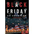 Black Friday: An American Jihad - Hardcover