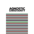 Agnostic Christianity - Paperback