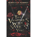 The Vampires Will Save You - Paperback