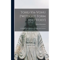Tohu-va-vohu ['without Form And Void']: A Collection Of Fragmentary Thoughts And Criticisms - Hardcover