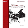 Ludwig Beethoven and the Chiming Tower Bells - Paperback