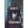 Nights in Punktown: A Trio of Dark Science Fiction Stories - Paperback