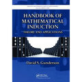 Handbook of Mathematical Induction: Theory and Applications - Paperback