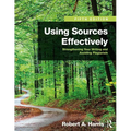 Using Sources Effectively: Strengthening Your Writing and Avoiding Plagiarism - Paperback