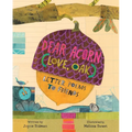 Dear Acorn (Love, Oak): Letter Poems to Friends - Hardcover