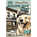 The Smiling Dog Cafe: Healing Fiction - Paperback
