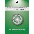 How to Overcome Hopelessness and Despair - Paperback