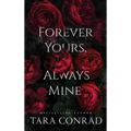 Forever Yours, Always Mine - Hardcover