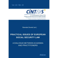 Practical Issues of European Social Security Law: A Dialogue Between Academia and Practitioners - Paperback