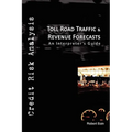 Toll Road Traffic & Revenue Forecasts - Hardcover