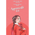 Appreciate Me: I Need You and I Need Your Love - Paperback