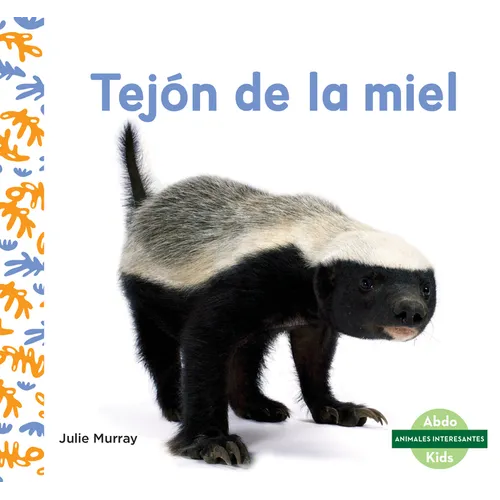 Tejon de la Miel (Honey Badgers) - Library Binding