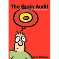 The Brain Audit: Why Customers Buy (And Why They Don't) - Paperback