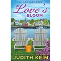 Love's Bloom: A Lilac Lake Book - Paperback
