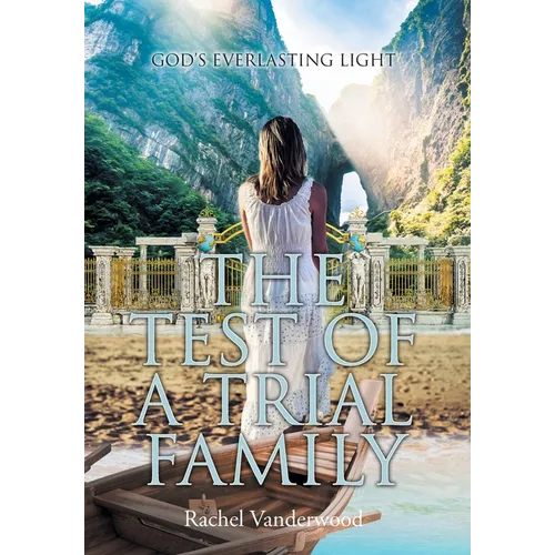 The Test of a Trial Family - Hardcover