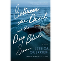 Between the Devil and the Deep Blue Sea - Paperback