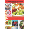Ultimate Dysphagia Cookbook for Wellness 2024: Enjoy the best Delicious and Nourishing soft-diet Recipes specifically curved out for people with diffi - Paperback