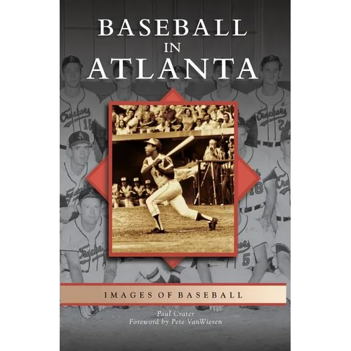 Baseball in Atlanta - Hardcover