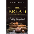 The Bread: baking for beginners - Paperback