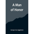 A Man of Honor - Paperback