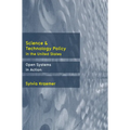 Science and Technology Policy in the United States: Open Systems in Action - Paperback