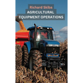 Agricultural Equipment Operations - Hardcover