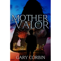 Mother of Valor - Paperback