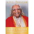 Light on Life: The Yoga Journey to Wholeness, Inner Peace, and Ultimate Freedom - Paperback