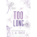 Too Long: Hayes Brothers Book 6 - Paperback