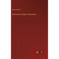 Rudiments of English Composition - Hardcover