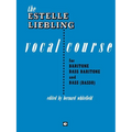The Estelle Liebling Vocal Course: Baritone/Bass - Paperback