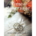 A Time for Marriage: A Married Couples Quick Go-To-Guide - Paperback